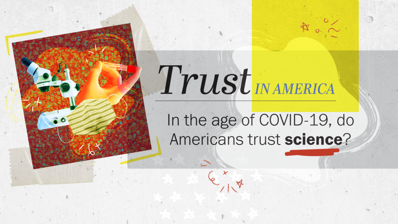 Trust in America: In the age of COVID-19, do Americans trust science?